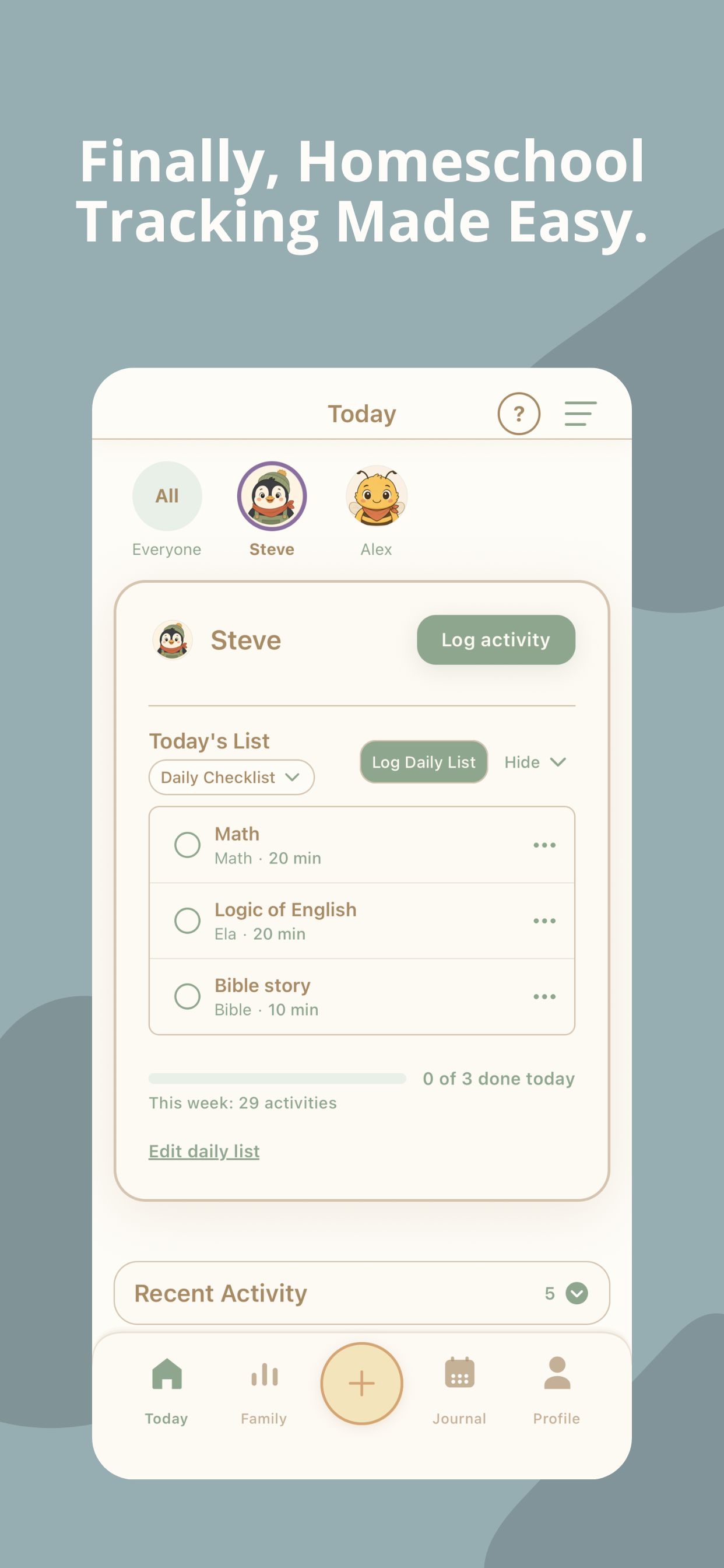 The Today screen, showing a child selector and today's list of math, English, and Bible activities.